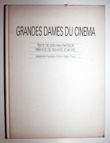 Grandes dames du cinema. preface de richard schickel