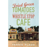 Fried Green Tomatoes at the Whistle Stop Cafe