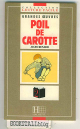 Poil de Carotte : Collection “Lecture Facile” Grandes Oeuvres