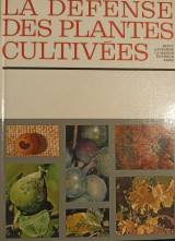 La défense des plantes cultivées