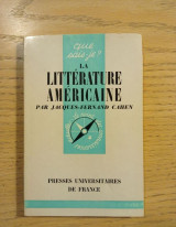 Que je sais La Littérature Américaine