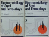 Electrometallurgy of Steel and Ferro-alloys vol 1&2