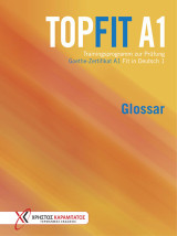 TOPFIT A1. Glossar: Trainingsprogramm zur Prüfung. Goethe-Zertifikat A1. Fit in Deutsch 1
