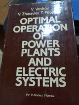 Optimal Operation of Power Plants and Electrical Systems