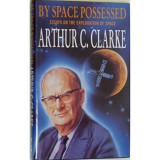 By Space Possessed
