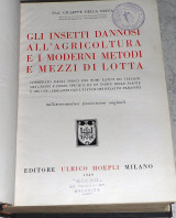 Gli insetti dannosi all agricoltura e i moderni e mezzi di lotta 1949 giouseppe della beffa