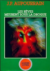 Les rêves meurent sous la drogue