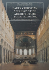 Early Christian and Byzantine Architecture - Yale University Press Pelican History of Art Series
