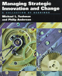Managing Strategic Innovation and Change