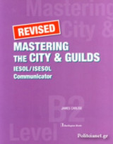 Mastering the City and Guilds Iesol / Isesol Communicator (revised)