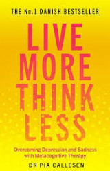 Live more, think less