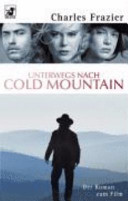 Unterwegs nach Cold Mountain