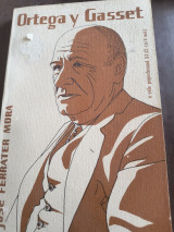 Ortega Y Gasset, an Outline of His Philosophy; 1963