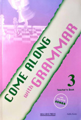 Come Along with Grammar 3 (Teacher's)