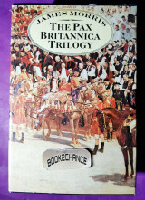 Pax Britannica Trilogy : Pax Britannica, Farewell the Trumpets, Heaven's Command