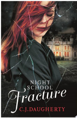 Night School: Fracture