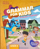 Grammar for Kids-Junior a-Teacher's Edition