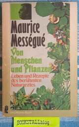 Von Menschen und und Pflanzen
