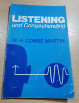 Listening and Comprehending