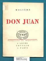 Don Juan : ou le festin de Pierre – Theatre National Populaire