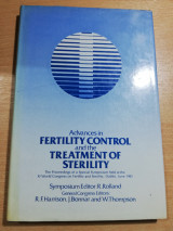 Advances in Fertility Control and the treatment of Sterility