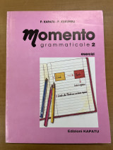 Momento grammaticale 2 esercizi