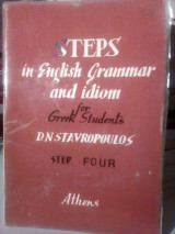 Steps in English Grammar and idiom for Greek Students: Step Four