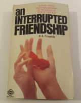 An Interrupted Friendship