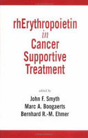 rhErythropoietin in Cancer Supportive Treatment