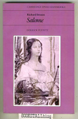Richard Strauss: Salome : Cambridge Opera Handbooks