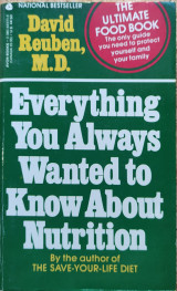 Everything You Always Wanted to Know About Nutrition