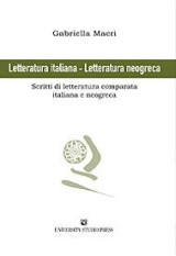Letteratura italiana - Letteratura neogreca: Scritti di letteratura comparata italiana e neogreca