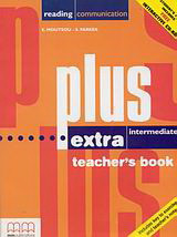 Plus Extra Intermediate: Reading Communication: Teacher's Book