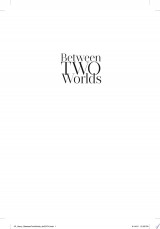 Between Two Worlds