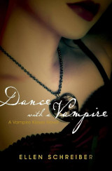 Dance with a Vampire, a Vampire Kisses Novel