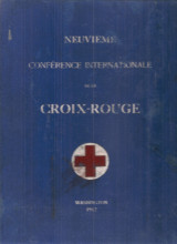 Neuviéme Conférence Internationale de la Croix-Rouge tenue à Washington du 7 au 17 mai 1912