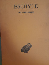 Eschyle. Les Suppliantes