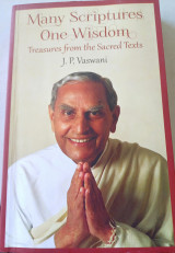Many Scriptures One Wisdom-Treasures from the Sacred Texts