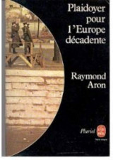 Plaidoyer pour l'Europe décadente
