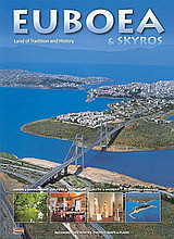 Euboea and Skyros: Land of Tradition and History