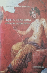 Tetria Centuria Carmina Latina nova