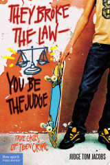 They Broke the Law—You Be the Judge
