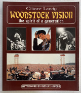Woodstock vision the spirit of a generation