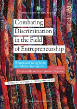 Combating discrimination in the field of entrepreneurship: Women and young Roma and Muslim immigrants