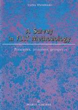A Survey in FLLT Methodology: Principles, Problems, Prospects