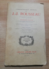 Correspondance générale de J.J. Rousseau collationnée sur les originaux, annotée et commentée par Théophile Dufour tome Vingtieme