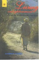 Living Enlightenment: A Call for Evolution Beyond Ego