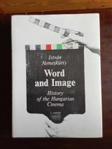 Word and image , history of the Hungarian cinema