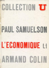 L' économique: Techniques modernes de l'analyse économique - Tome 1
