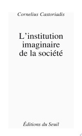 L'Institution imaginaire de la société